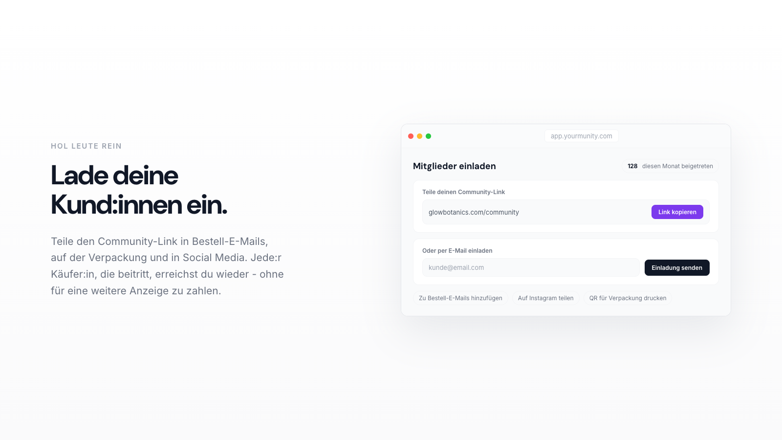 Invite your customers into the community